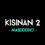 Lirik lagu Kisinan 2